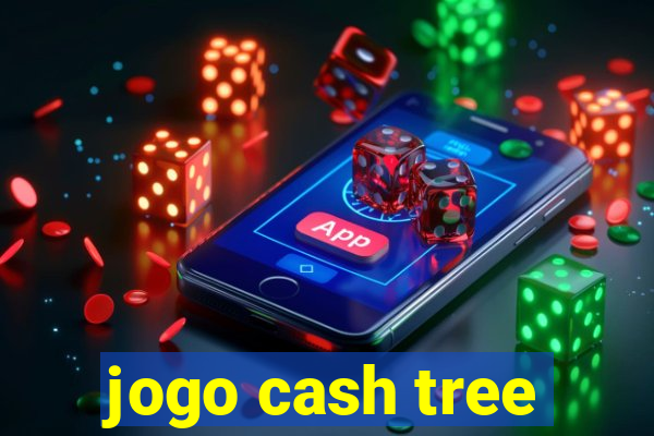 jogo cash tree